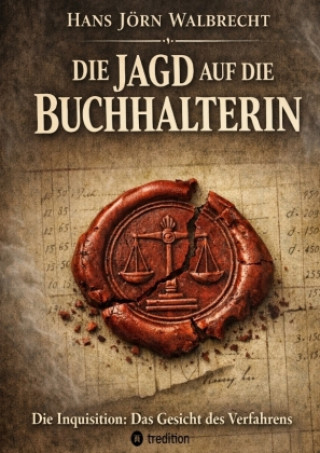 Knjiga Die Jagd auf die Buchhalterin Hans Jörn Walbrecht