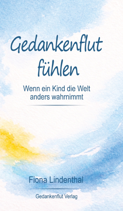 Boek Gedankenflut fühlen Fiona Lindenthal