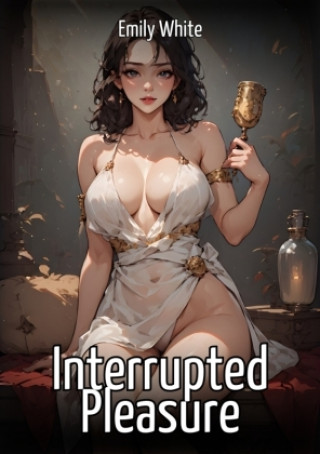 Kniha Interrupted Pleasure Emily White