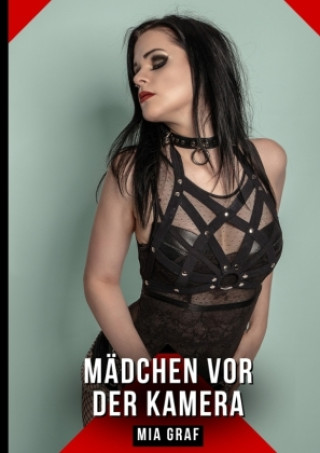 Książka Mädchen vor der Kamera Mia Graf