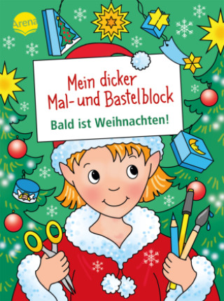 Książka Mein dicker Mal- und Bastelblock. Bald ist Weihnachten! Corina Beurenmeister