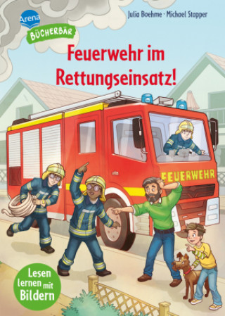 Книга Feuerwehr im Rettungseinsatz! Julia Boehme