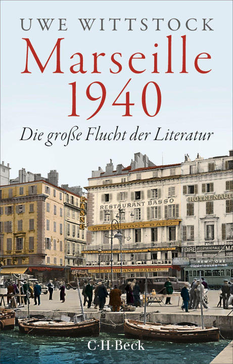 Kniha Marseille 1940 Uwe Wittstock