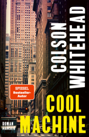 Książka Cool Machine Colson Whitehead