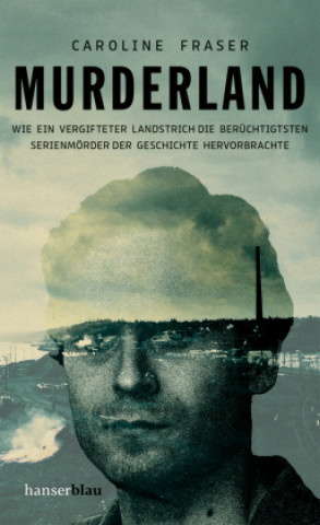 Książka Murderland Caroline Fraser