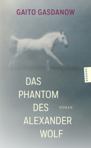 Boek Das Phantom des Alexander Wolf Gaito Gasdanow