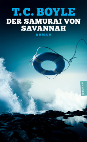 Knjiga Der Samurai von Savannah T. C. Boyle