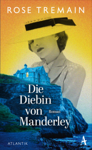Knjiga Die Diebin von Manderley Rose Tremain