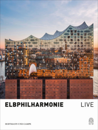 Knjiga Elbphilharmonie Live 