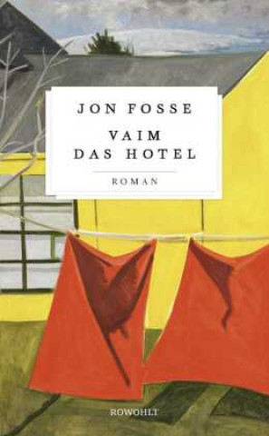 Knjiga Vaim. Das Hotel Jon Fosse