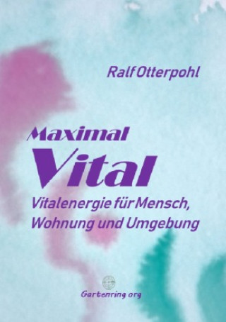 Książka Maximal Vital Ralf Otterpohl