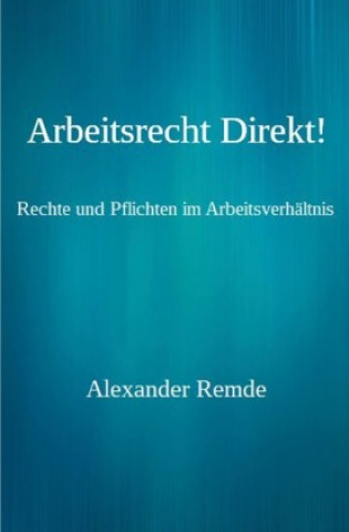 Knjiga Arbeitsrecht Direkt! Alexander Remde