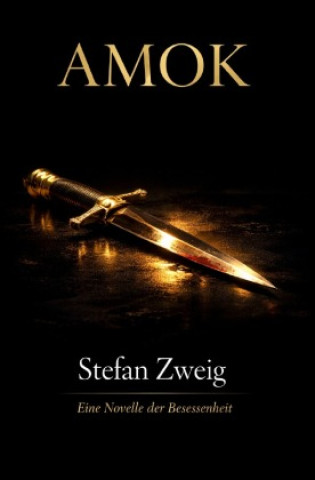 Kniha Amok Stefan Zweig