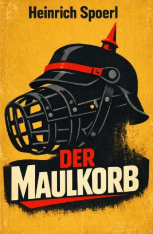 Książka Der Maulkorb Heinrich Spoerl