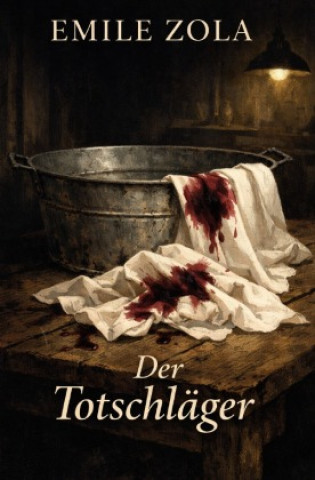 Książka Der Totschläger Émile Zola