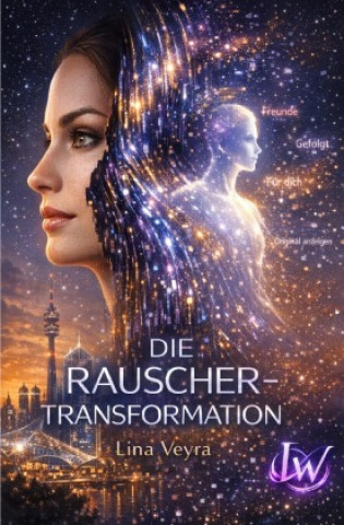 Książka Die Rauscher-Transformation Lina Veyra