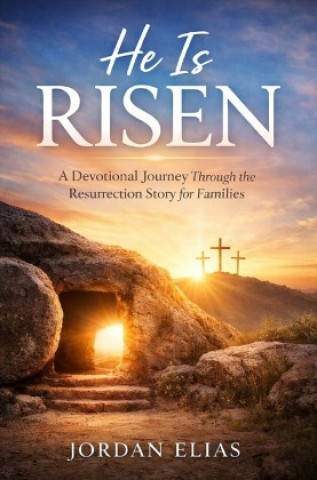 Kniha He is Risen Jordan Elias