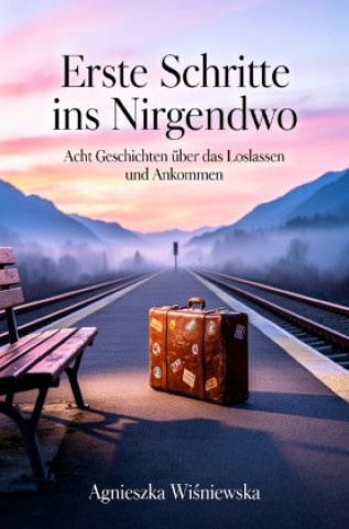 Książka Erste Schritte ins Nirgendwo Agnieszka Wisniewska