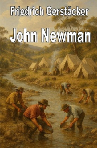 Kniha John Newman Friedrich Gerstäcker