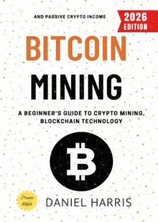 Book Bitcoin Mining: Daniel Harris