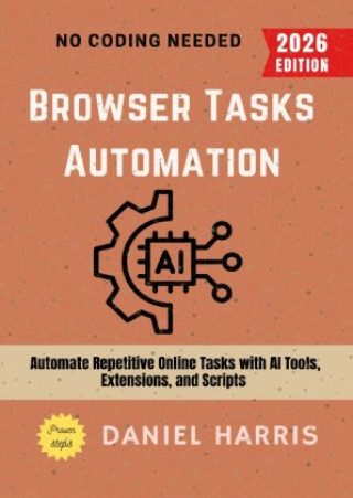 Książka Browser Tasks Automation: Daniel Harris