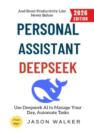 Książka Deepseek Personal Assistant: Jason Walker
