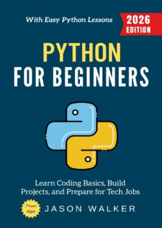 Knjiga Python for Beginners: Jason Walker