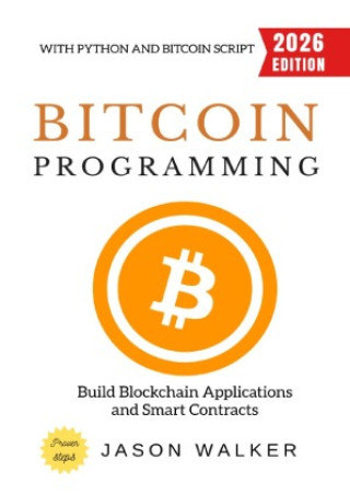 Książka Bitcoin Programming: Jason Walker