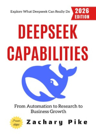 Kniha Deepseek Capabilities: Zachary Pike