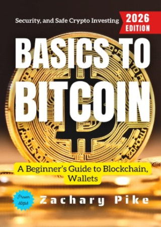 Książka Basics to Bitcoin: Zachary Pike