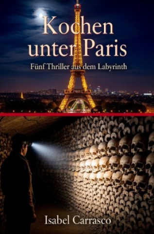 Knjiga Knochen unter Paris Isabel Carrasco