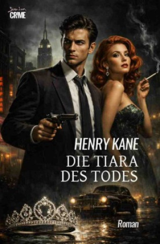 Knjiga Die Tiara des Todes Henry Kane