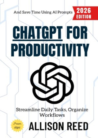 Knjiga ChatGPT for Productivity: Allison Reed