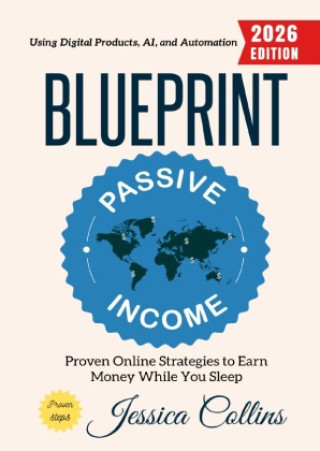 Książka Passive Income Blueprint: Jessica Collins