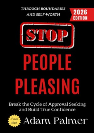 Kniha Stop People Pleasing: Adam Palmer