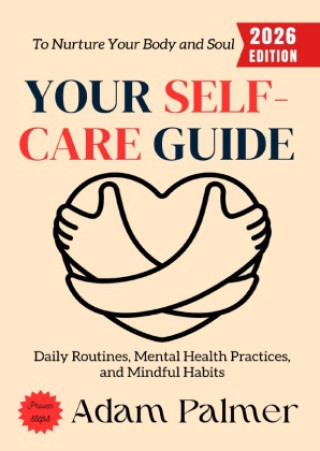 Książka Your Self-Care Guide: Adam Palmer