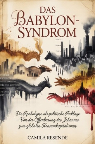 Knjiga Das Babylon-Syndrom Camila Resende