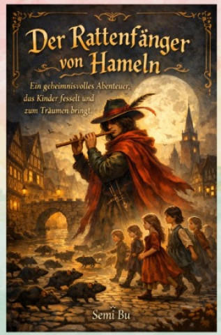 Książka Der Rattenfänger von Hameln Semi Bu