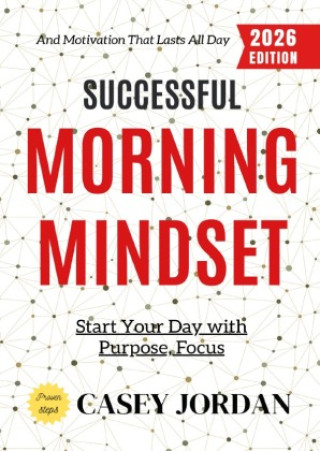 Książka Successful Morning Mindset: Casey Jordan