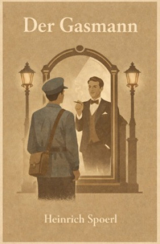 Książka Der Gasmann Heinrich Spoerl