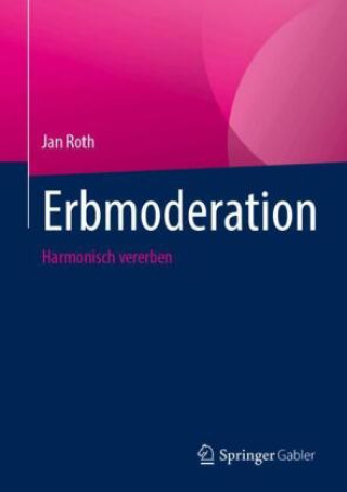 Kniha Erbmoderation Jan Roth