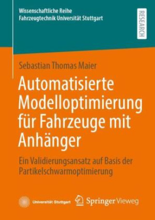 Buch Automatisierte Modelloptimierung für Fahrzeuge mit Anhänger Sebastian Thomas Maier