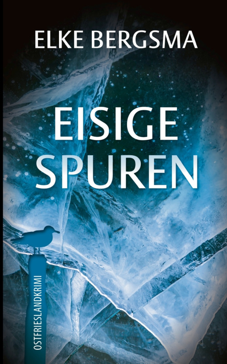 Książka Eisige Spuren Elke Bergsma