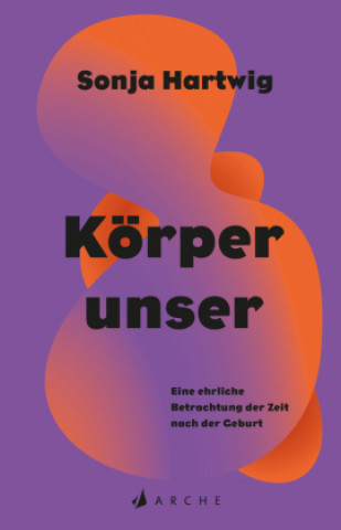 Knjiga Körperunser Sonja Hartwig