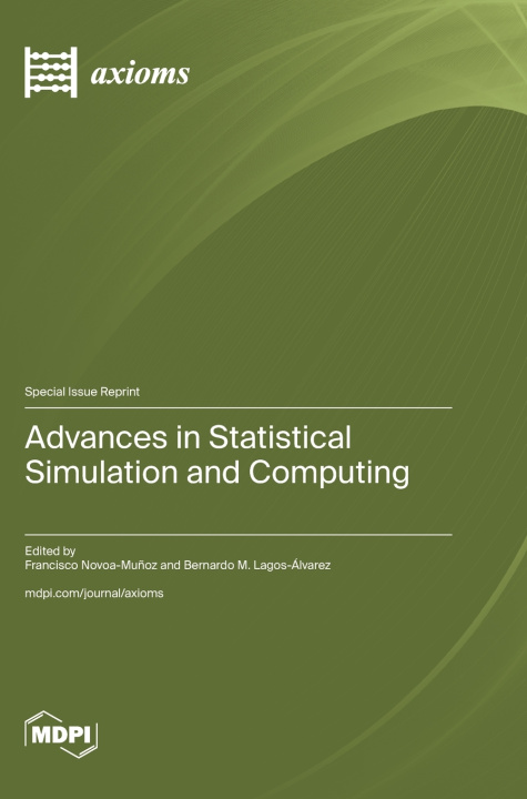 Kniha Advances in Statistical Simulation and Computing Francisco Novoa-Muñoz