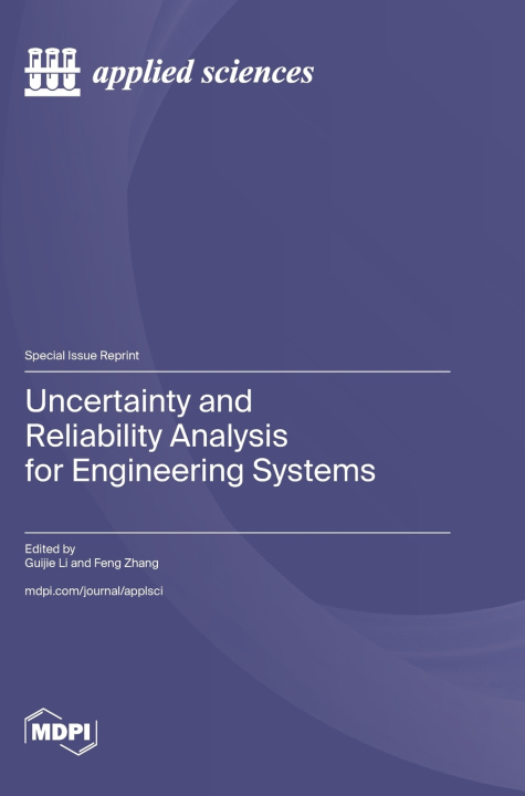 Książka Uncertainty and Reliability Analysis for Engineering Systems Guijie Li