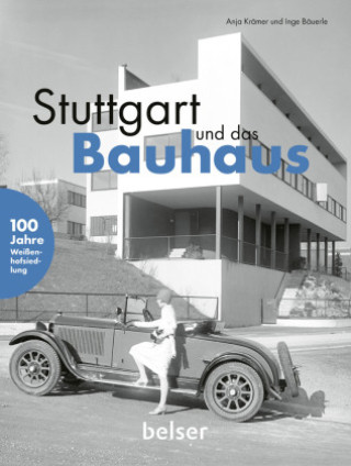 Kniha Stuttgart und das Bauhaus Anja Krämer