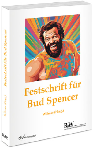 Книга Festschrift Bud Spencer Thomas Wilmer