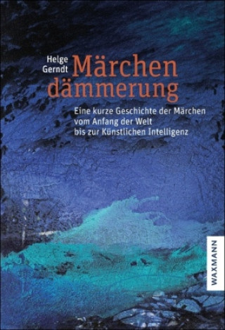 Książka Märchendämmerung Helge Gerndt