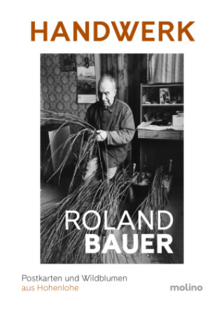 Kniha Handwerk Roland Bauer